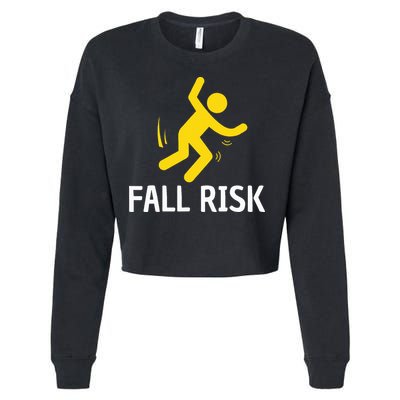 Fall Risk Balance Issues Funny Fall Risk Cropped Pullover Crew