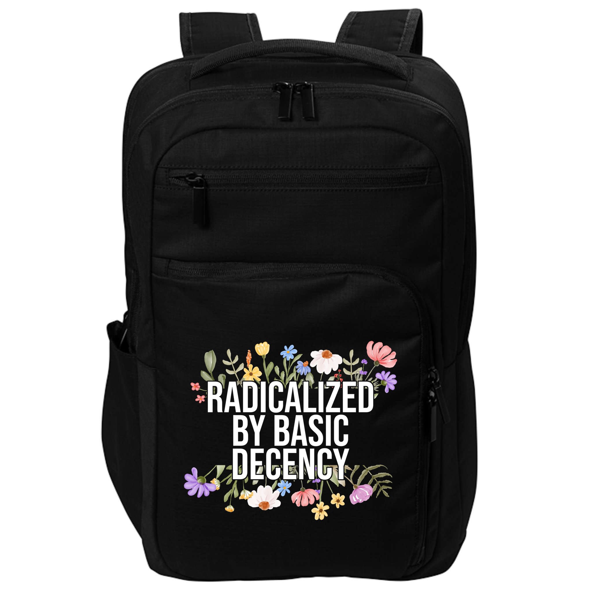 Funny Radicalized By Basic Decency Vintage Floral Impact Tech Backpack