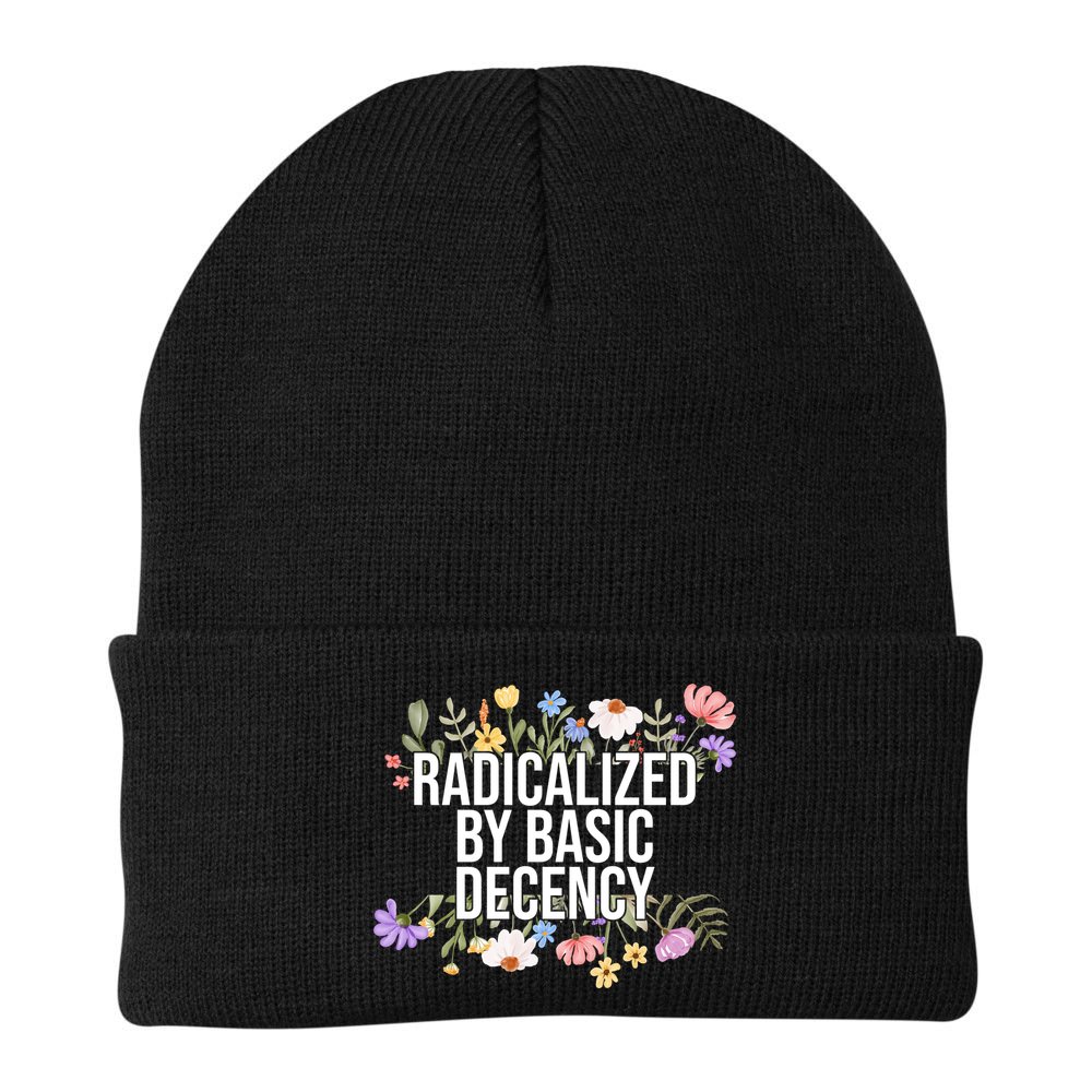 Funny Radicalized By Basic Decency Vintage Floral Beanie
