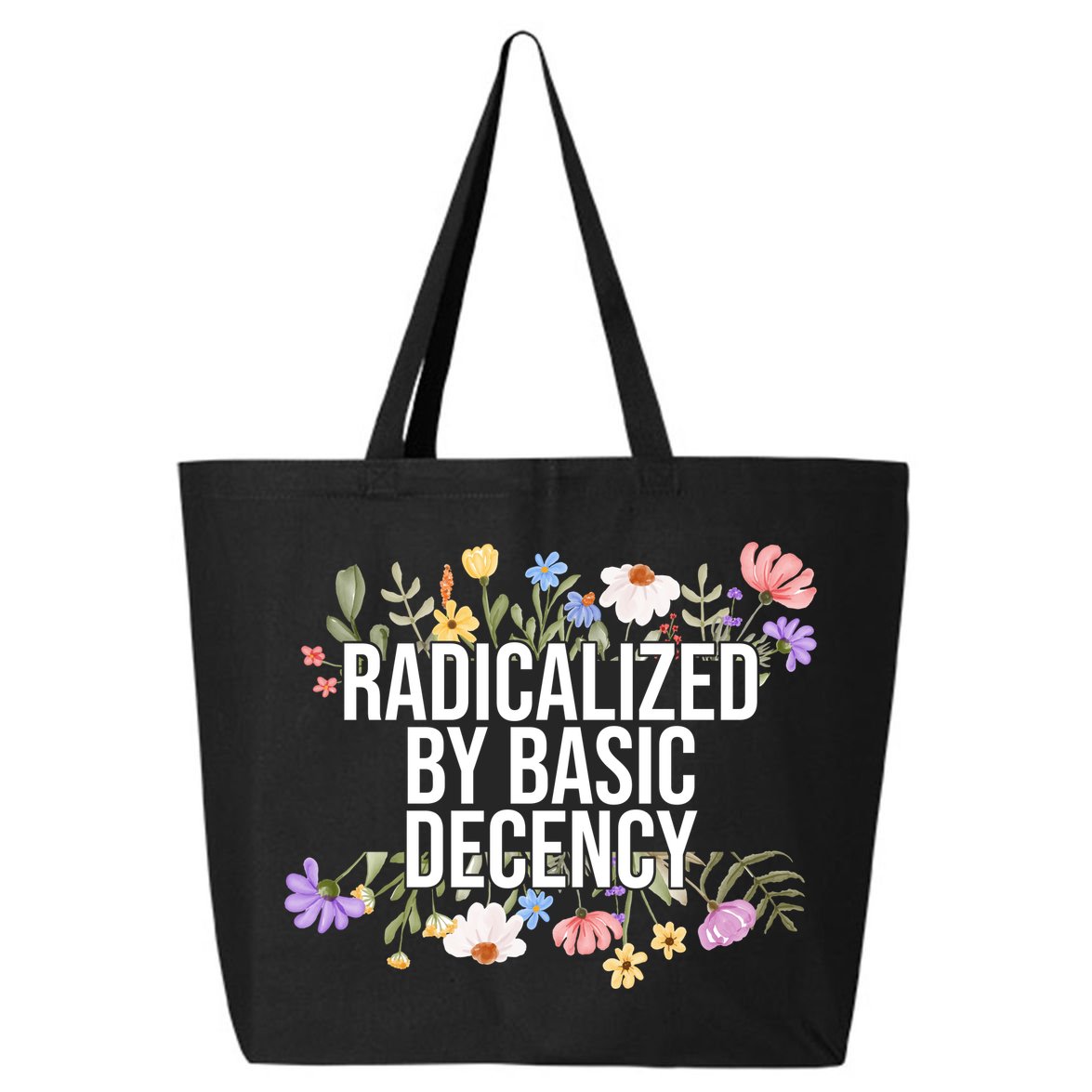 Funny Radicalized By Basic Decency Vintage Floral 25L Jumbo Tote