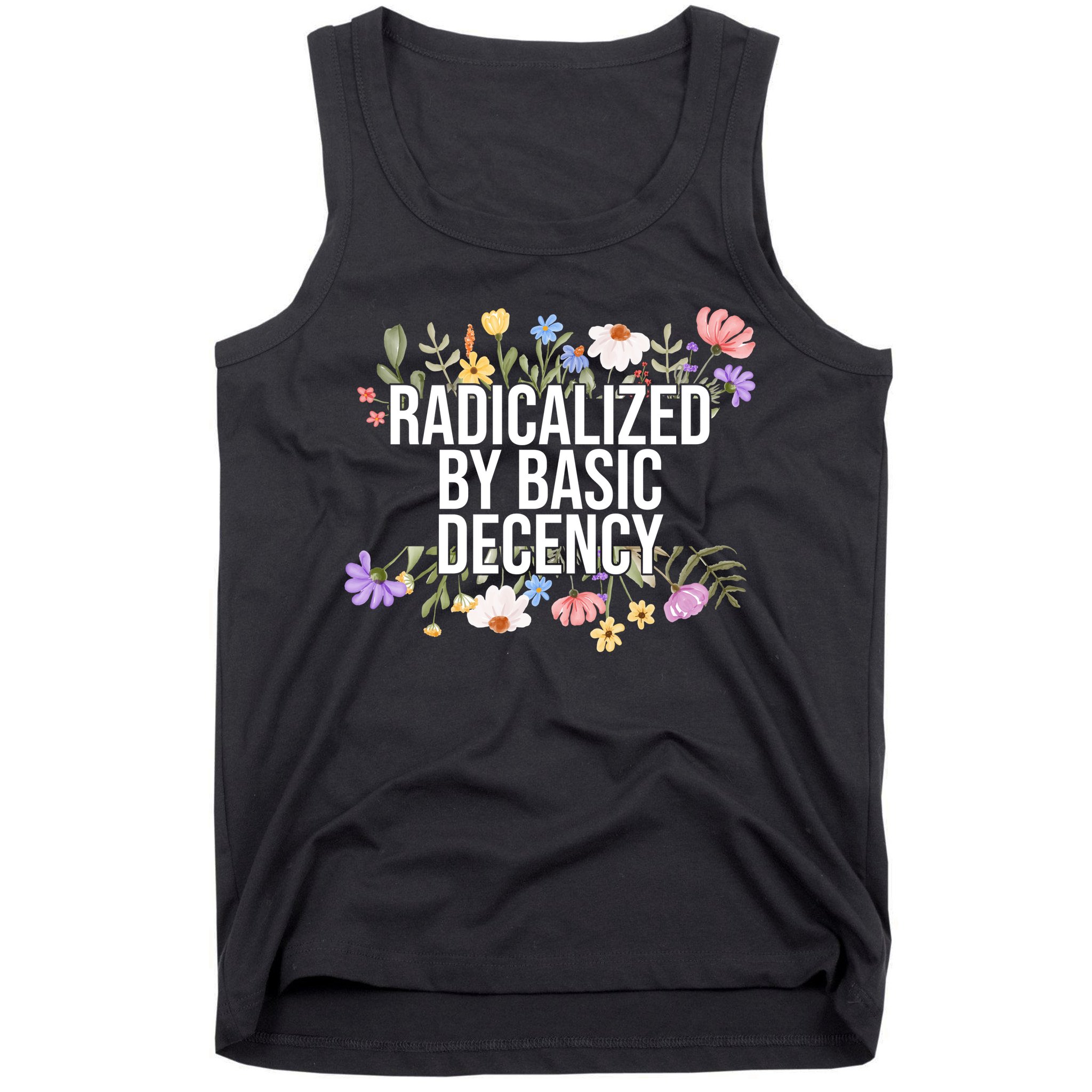 Funny Radicalized By Basic Decency Vintage Floral Tank Top