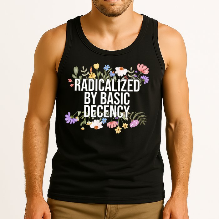 Funny Radicalized By Basic Decency Vintage Floral Tank Top