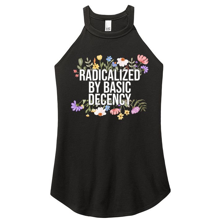 Funny Radicalized By Basic Decency Vintage Floral Women's Perfect Tri Rocker Tank