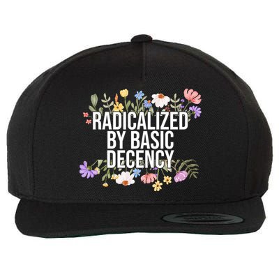 Funny Radicalized By Basic Decency Vintage Floral Wool Snapback Cap