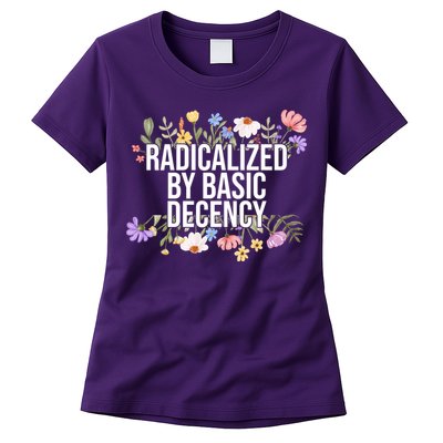 Funny Radicalized By Basic Decency Vintage Floral Womens T-Shirt