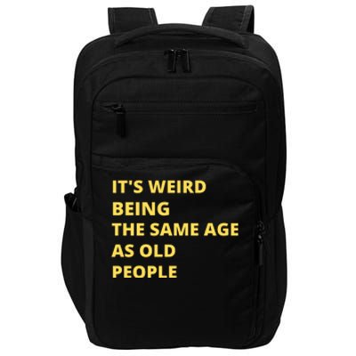 Funny Retirement Birthday Old People Sayings Impact Tech Backpack