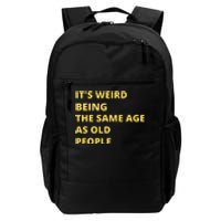 Funny Retirement Birthday Old People Sayings Daily Commute Backpack