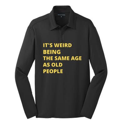 Funny Retirement Birthday Old People Sayings Silk Touch Performance Long Sleeve Polo