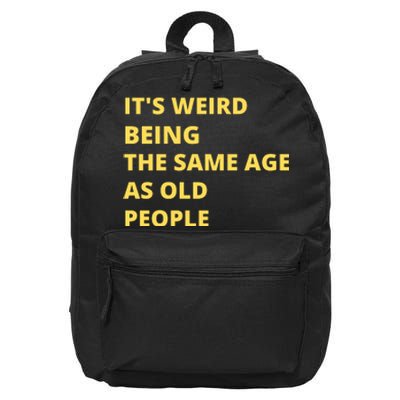 Funny Retirement Birthday Old People Sayings 16 in Basic Backpack