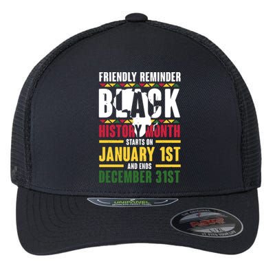 Friendly Reminder Black History Month Black Proud Africa Flexfit Unipanel Trucker Cap