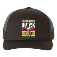 Friendly Reminder Black History Month Black Proud Africa Yupoong Adult 5-Panel Trucker Hat