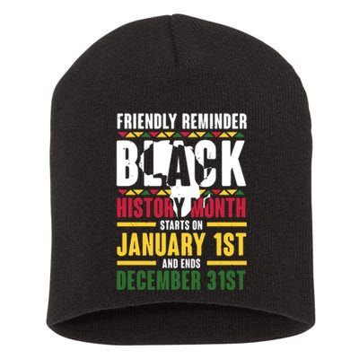 Friendly Reminder Black History Month Black Proud Africa Short Acrylic Beanie