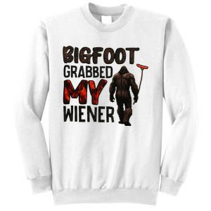 Funny Retro Big Foot Bigfoot Grabbed My Wiener Sweatshirt