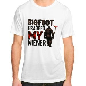 Funny Retro Big Foot Bigfoot Grabbed My Wiener Adult ChromaSoft Performance T-Shirt