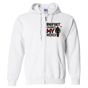 Funny Retro Big Foot Bigfoot Grabbed My Wiener Full Zip Hoodie