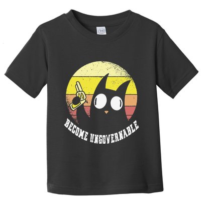Funny Retro Black Cat Become Ungovernable Toddler T-Shirt
