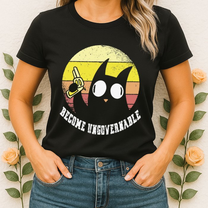Funny Retro Black Cat Become Ungovernable Womens T-Shirt