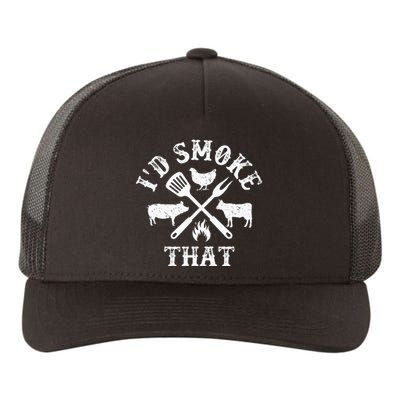 Funny Retro BBQ Party Smoker Chef Dad Gifts I'd Smoke That Yupoong Adult 5-Panel Trucker Hat