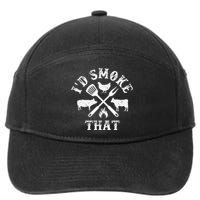 Funny Retro BBQ Party Smoker Chef Dad Gifts I'd Smoke That 7-Panel Snapback Hat