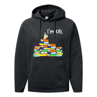 Funny Reading Book Lovers Im Ok National Book Lovers Day Performance Fleece Hoodie