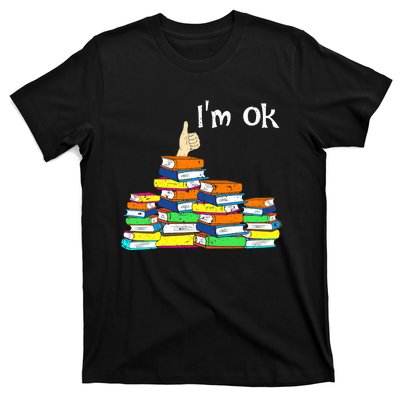 Funny Reading Book Lovers Im Ok National Book Lovers Day T-Shirt