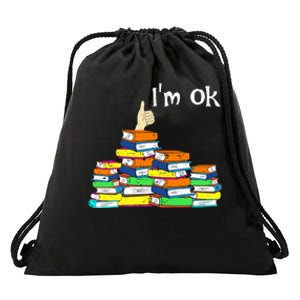 Funny Reading Book Lovers Im Ok National Book Lovers Day Drawstring Bag