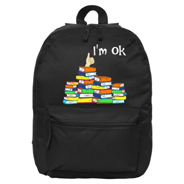 Funny Reading Book Lovers Im Ok National Book Lovers Day 16 in Basic Backpack