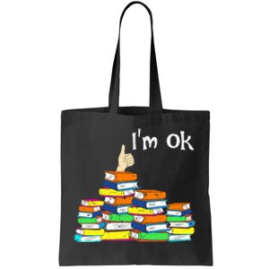 Funny Reading Book Lovers Im Ok National Book Lovers Day Tote Bag