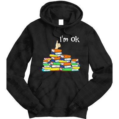 Funny Reading Book Lovers Im Ok National Book Lovers Day Tie Dye Hoodie