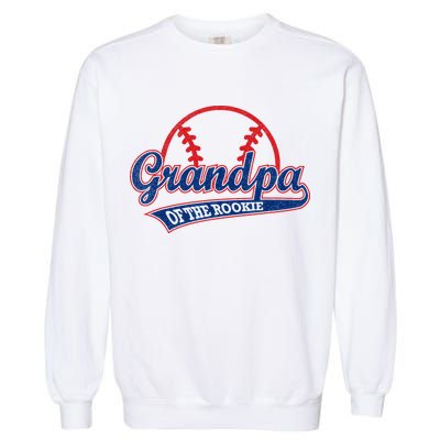 Funny Retro Baseball Grandpa Of The Rookie Garment-Dyed Sweatshirt
