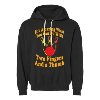 Funny Retro Bowling Ball Two Fingers And A Thumb Garment-Dyed Fleece Hoodie