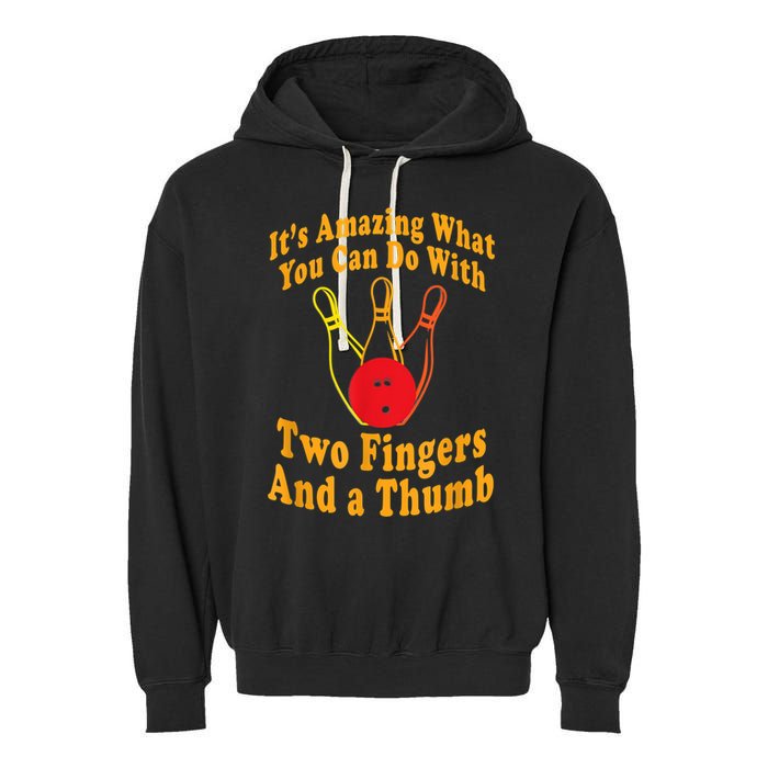 Funny Retro Bowling Ball Two Fingers And A Thumb Garment-Dyed Fleece Hoodie