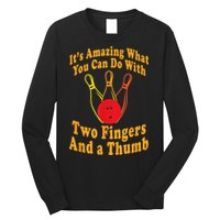 Funny Retro Bowling Ball Two Fingers And A Thumb Long Sleeve Shirt