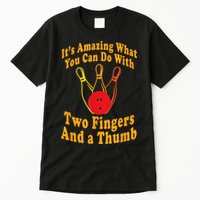 Funny Retro Bowling Ball Two Fingers And A Thumb Tall T-Shirt