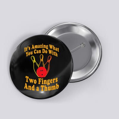 Funny Retro Bowling Ball Two Fingers And A Thumb Button