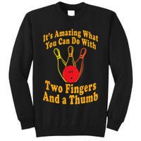 Funny Retro Bowling Ball Two Fingers And A Thumb Tall Sweatshirt