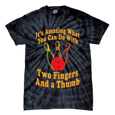 Funny Retro Bowling Ball Two Fingers And A Thumb Tie-Dye T-Shirt