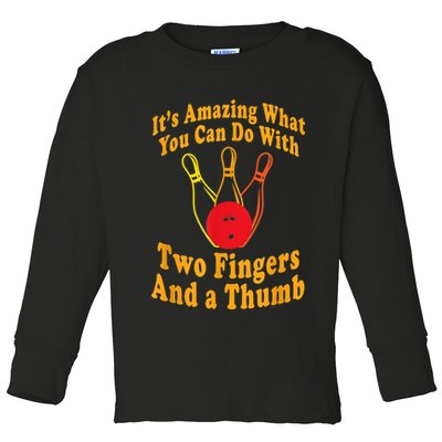 Funny Retro Bowling Ball Two Fingers And A Thumb Toddler Long Sleeve Shirt
