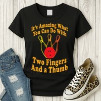 Funny Retro Bowling Ball Two Fingers And A Thumb Womens T-Shirt