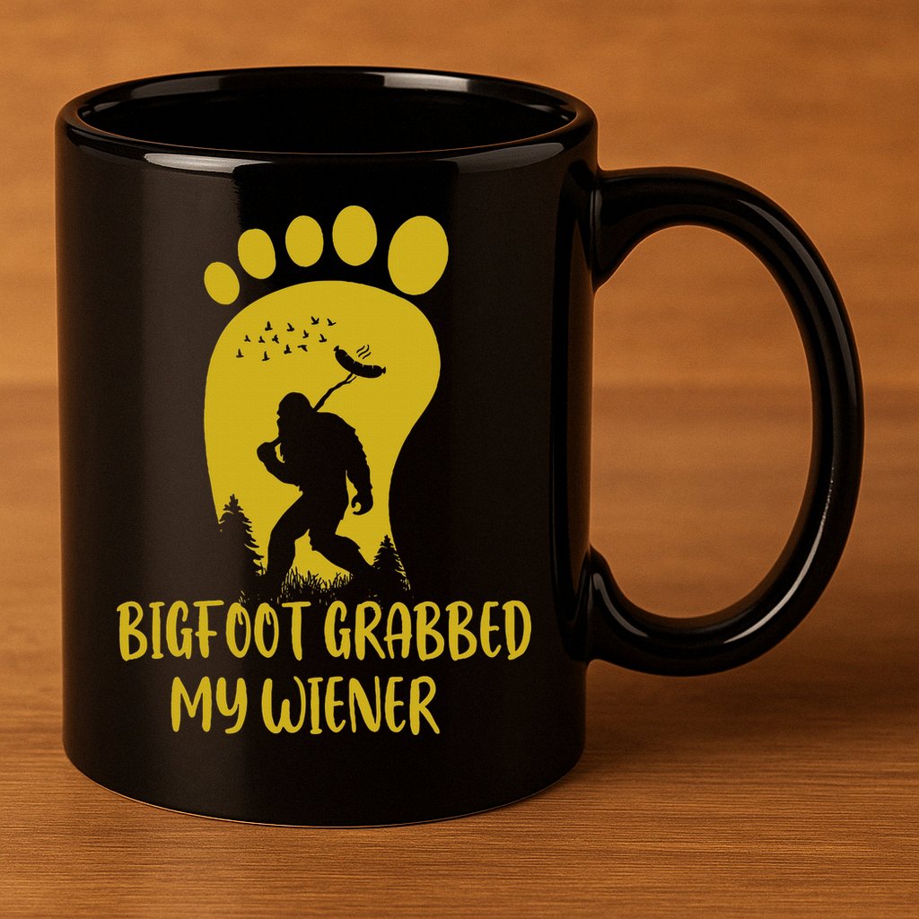 Funny Retro Bigfoot Bigfoot Grabbed My Wiener Design 11oz C Handle Ceramic Mug