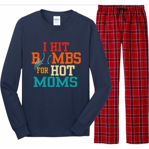 Funny Retro Baseball I Hit Bombs For Hot Moms Long Sleeve Pajama Set