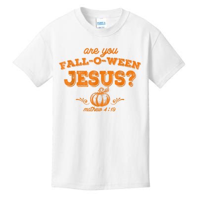 Fall Religious Bible Matthew Are You Falloween Jesus Kids T-Shirt