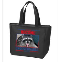 Funny Raccoon Become Ungovernable Zip Tote Bag
