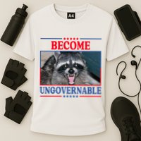 Funny Raccoon Become Ungovernable Cooling Performance Crew T-Shirt