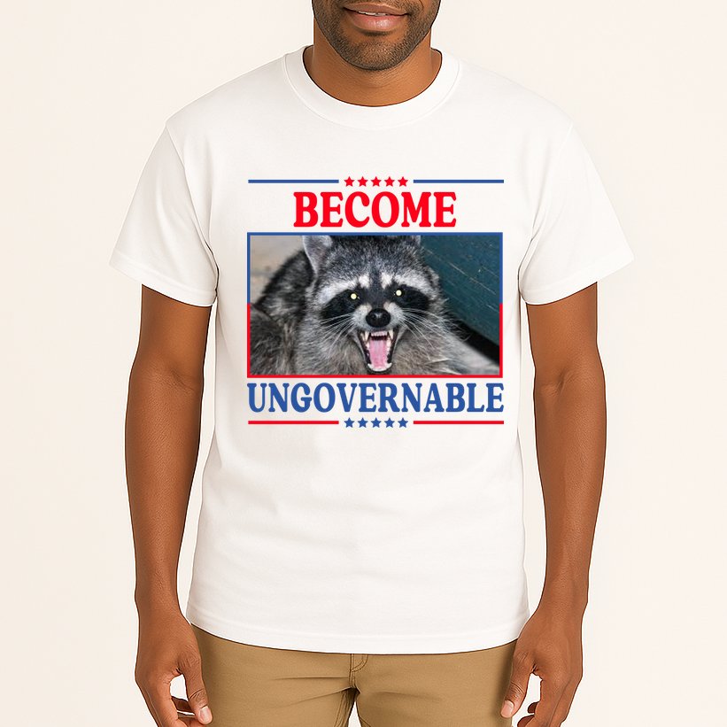 Funny Raccoon Become Ungovernable Tall T-Shirt