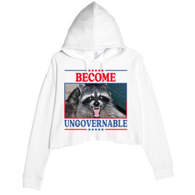 Funny Raccoon Become Ungovernable Crop Fleece Hoodie