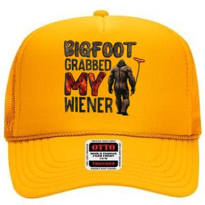 Funny Retro Bigfoot Bigfoot Grabbed My Wiener Design High Crown Mesh Back Trucker Hat