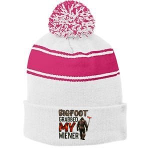 Funny Retro Bigfoot Bigfoot Grabbed My Wiener Design Stripe Pom Pom Beanie