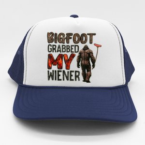 Funny Retro Bigfoot Bigfoot Grabbed My Wiener Design Trucker Hat