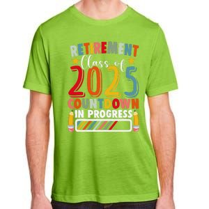 Funny Retirement Class Of 2025 Countdown In Progress Teacher Gift Adult ChromaSoft Performance T-Shirt